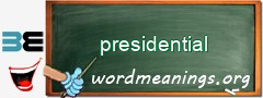 WordMeaning blackboard for presidential